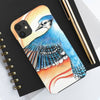 Blue Jay As A Phoenix Art Case Mate Tough Phone Cases