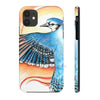 Blue Jay As A Phoenix Art Case Mate Tough Phone Cases Iphone 11
